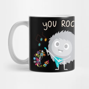 YOU ROCK Mug